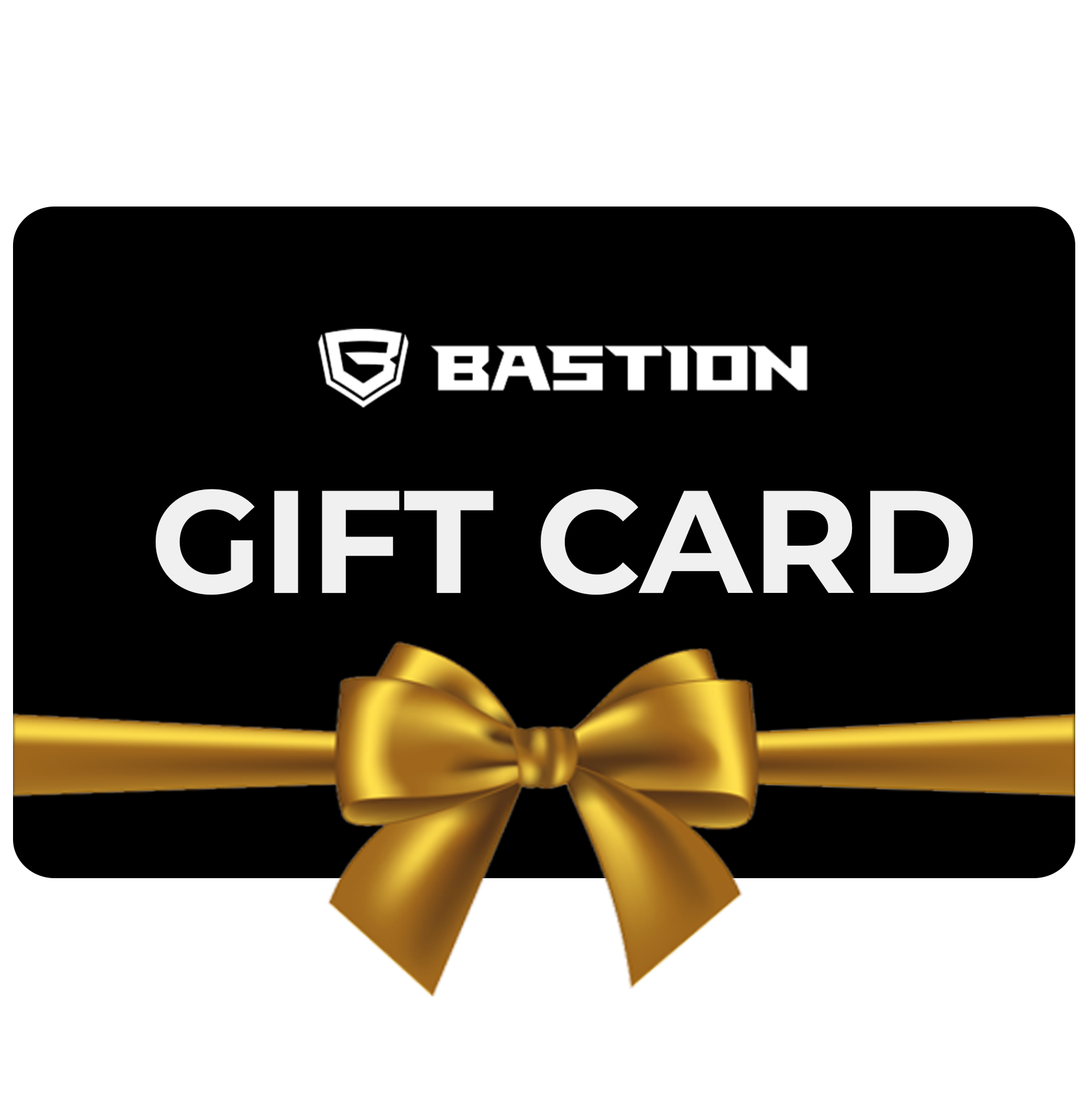 Bastion Gift Card