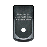 Genesis 26:24 laser engraved on a grip extended magazine base plate for Glock 43