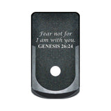 Genesis 26:24 laser engraved on a grip extended magazine base plate for Glock 43