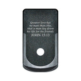 John 15:13 laser engraved on a magazine base plate grip extension for Glock 43
