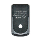Joshua 1:9 laser engraved on a grip extended magazine base plate for Glock 43