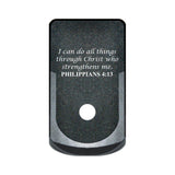 Philippians 4:13 laser engraved on a magazine base plate grip extension for Glock 43