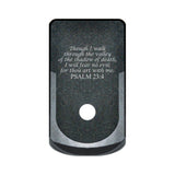 Psalms 23:4 laser engraved on a grip extended magazine base plate for Glock 43