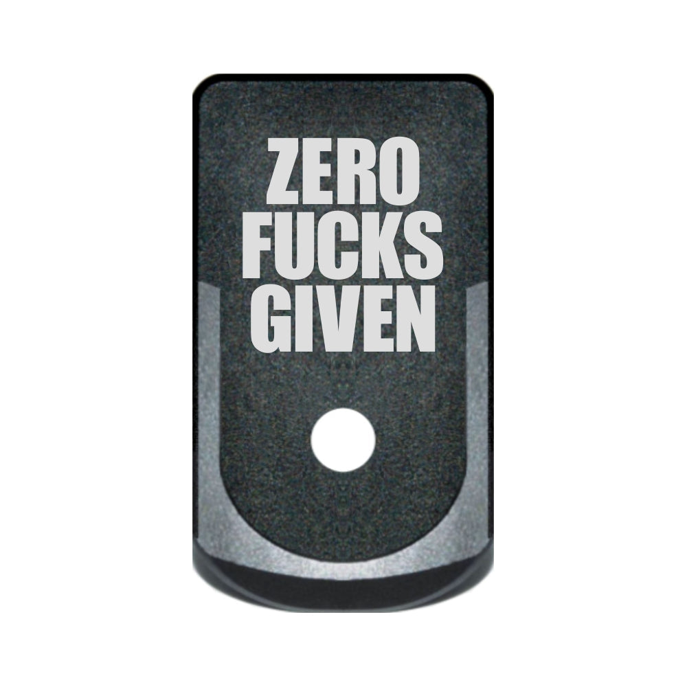 Zero Fucks Given laser engraved on a grip extended magazine base plate for Glock 43