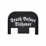 Death Before Dishonor - For Glock Models 17-41 & 45 - Rear Slide Back Plates