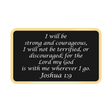 Bastion Morale Lapel Enamel Pin Joshua 1:9 - Choose Color
