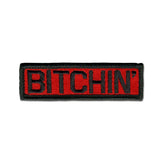 Bitchin' - Choose Color - Embroidered Morale Patch