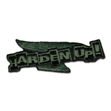 Harden Up - Choose Color - Embroidered Morale Patch