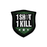 1 Shot 1 Kill - Choose Color - Embroidered Morale Patch