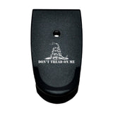 Don't Tread On Me Magazine Base Plate For S&W