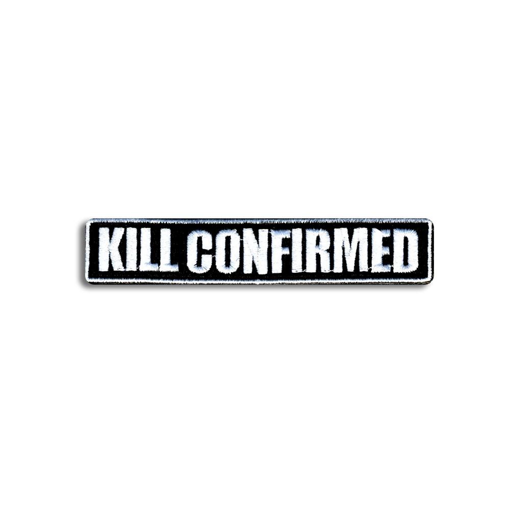 Kill Confirmed - Choose Color - Embroidered Morale Patch